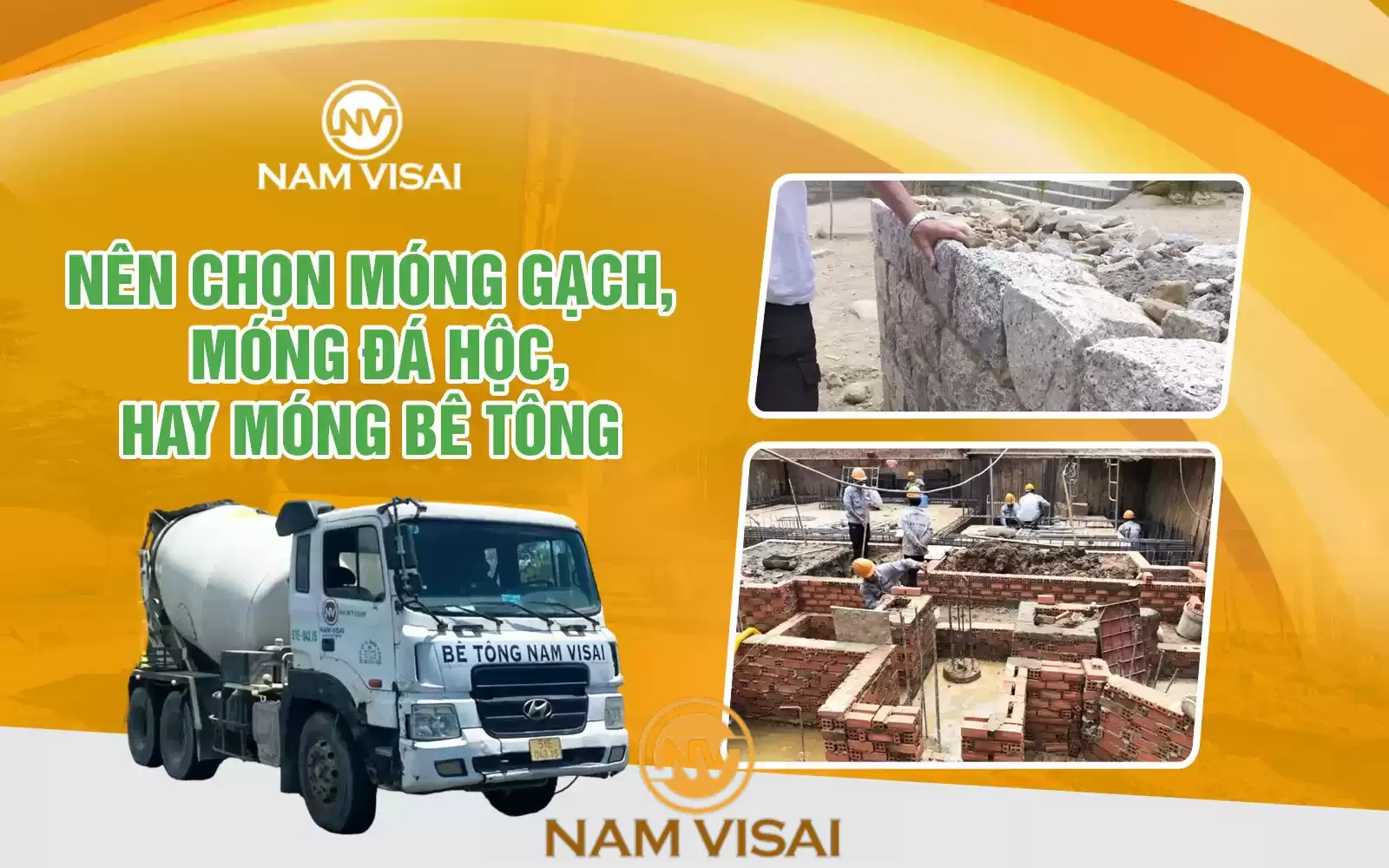 Nên chọn móng gạch, móng đá hộc, hay móng bê tông