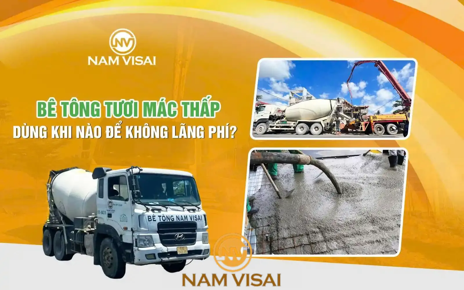 Bê Tông Tươi Mác Thấp Dùng Khi Nào Để Không Lãng Phí?