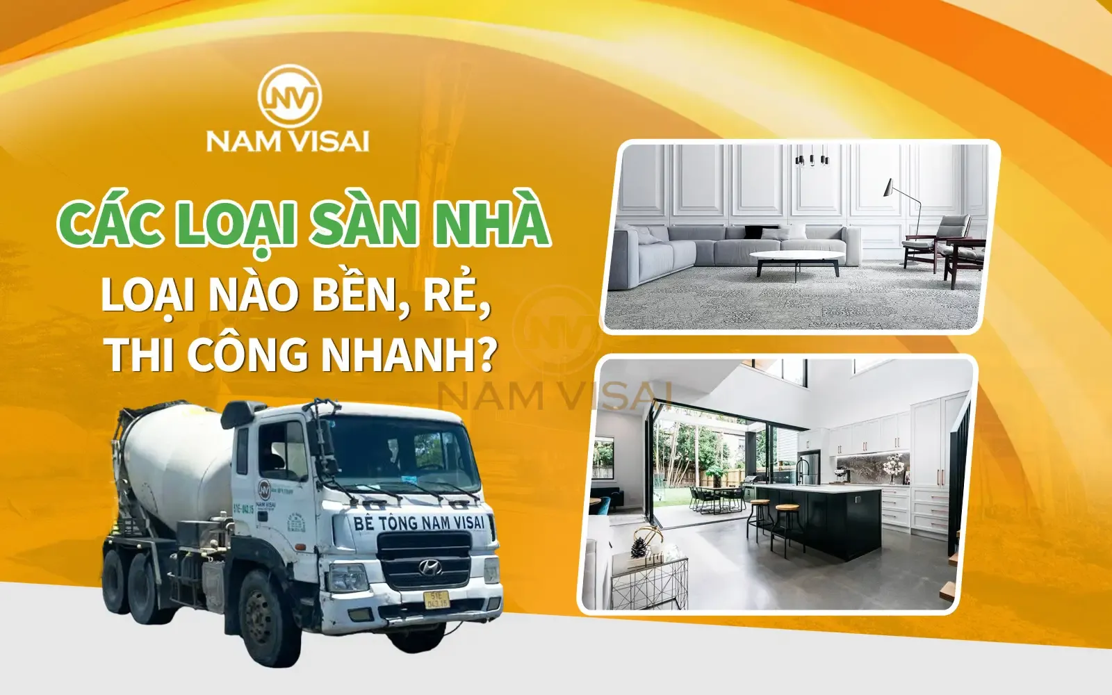 Các loại sàn nhà được ưa chuộng nhất: Loại nào bền, rẻ, thi công nhanh?