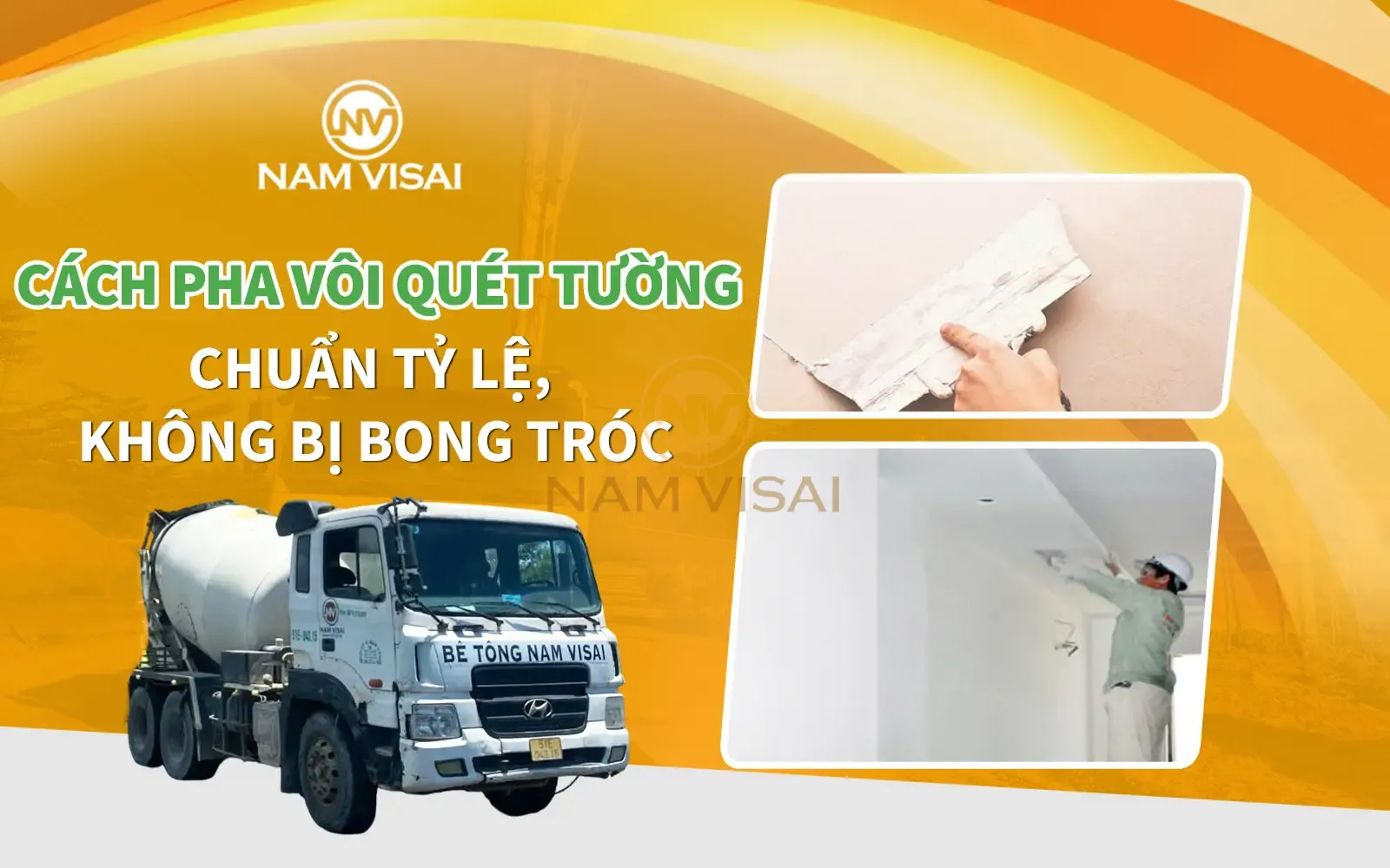 Cách Pha Vôi Quét Tường Chuẩn Tỷ Lệ, Không Bị Bong Tróc