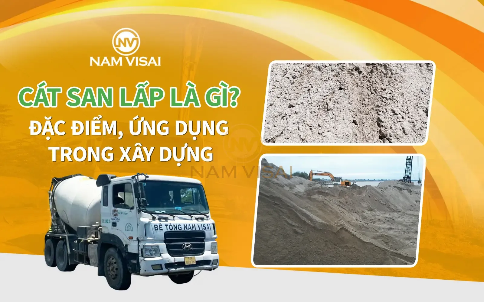 Cát San Lấp Là Gì? Đặc Điểm, Ứng Dụng Trong Xây Dựng