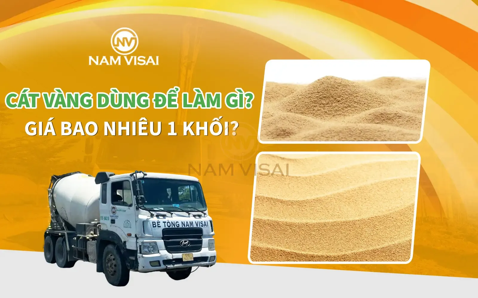 Cát Vàng Dùng Để Làm Gì? Giá Bao Nhiêu 1 Khối?