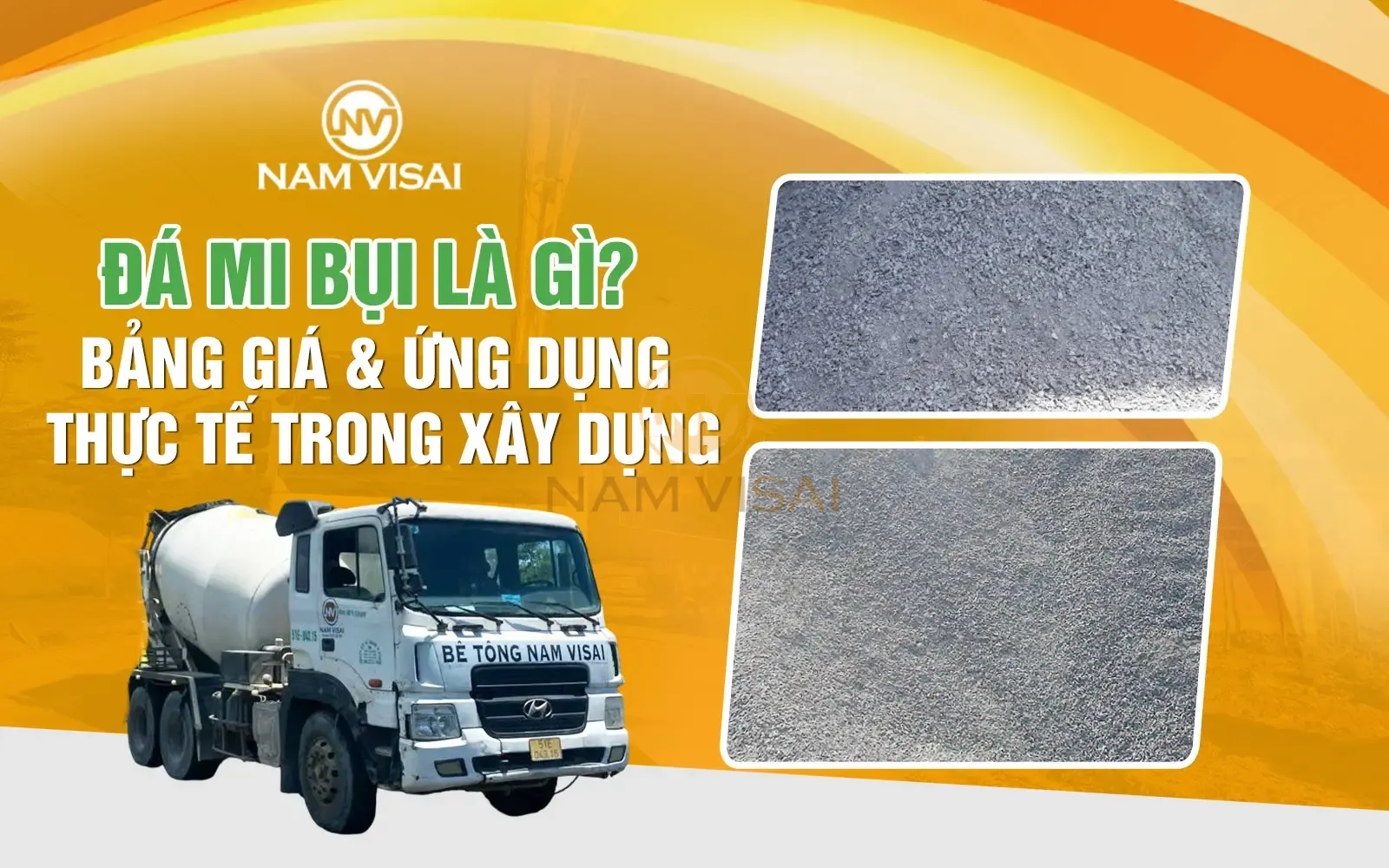Đá mi bụi là gì? Bảng giá & ứng dụng thực tế trong xây dựng