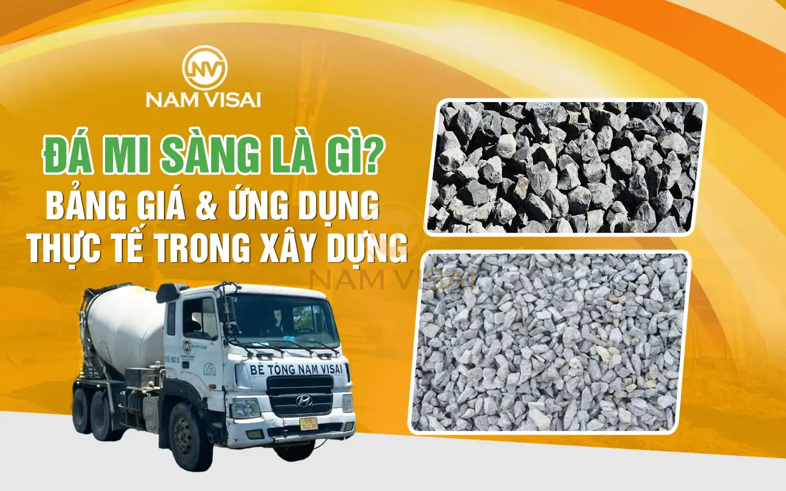 Đá mi sàng là gì? Bảng giá & ứng dụng thực tế trong xây dựng