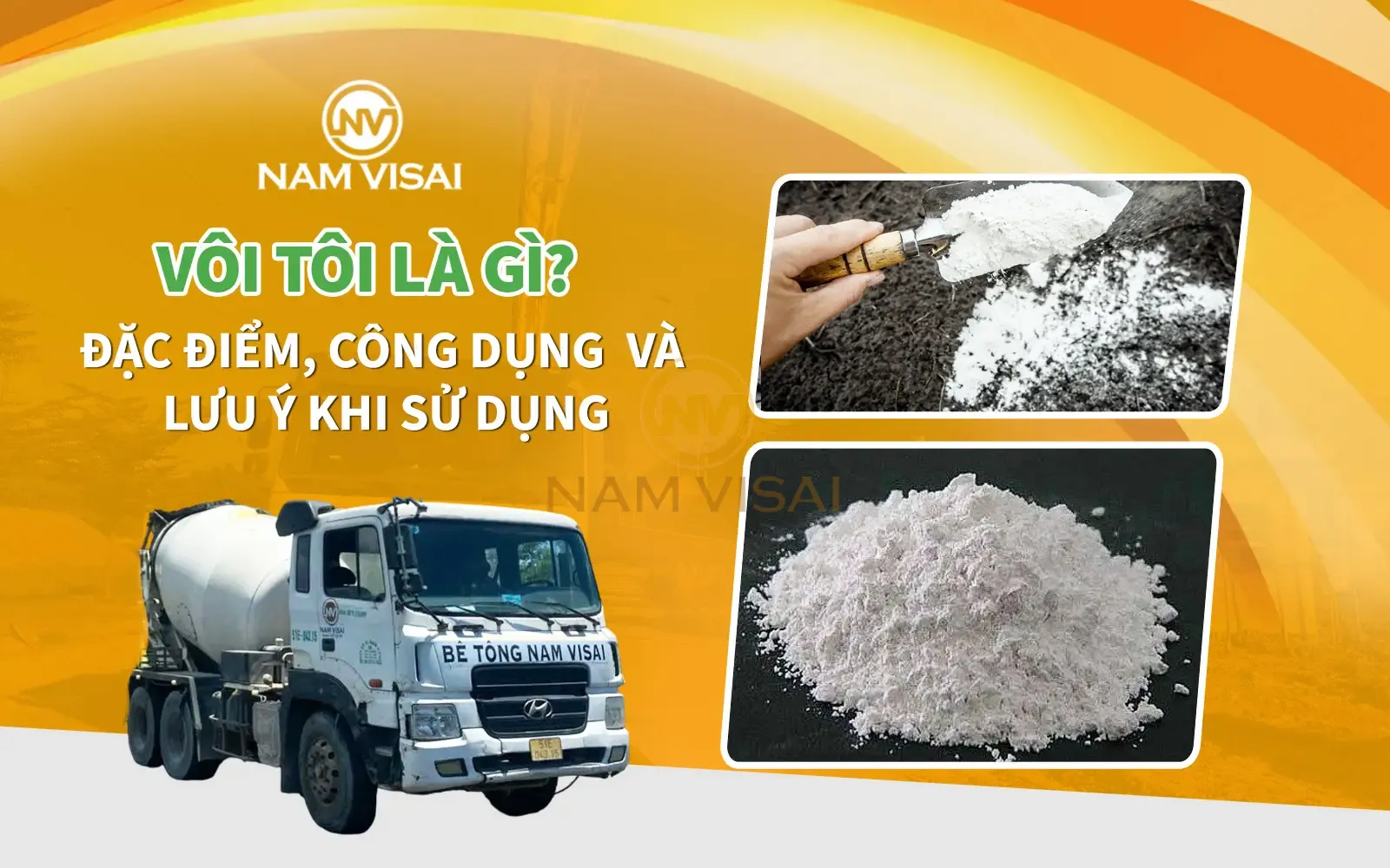 Tìm hiểu vôi tôi là gì?