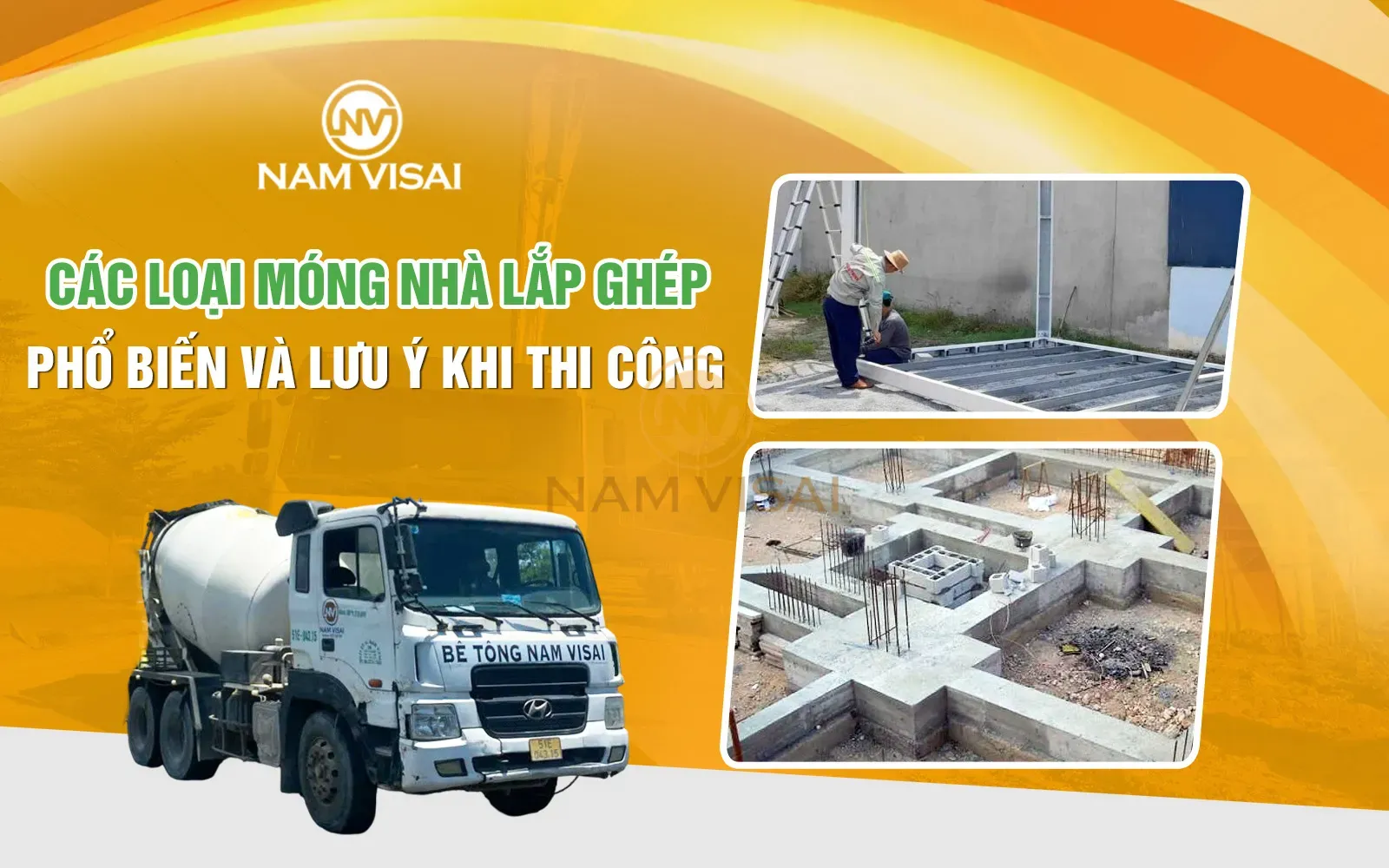 Các Loại Móng Nhà Lắp Ghép Phổ Biến Và Lưu Ý Khi Thi Công