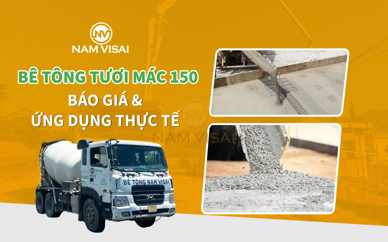 Bê Tông Tươi Mác 150 Là Gì? Báo Giá & Ứng Dụng Thực Tế