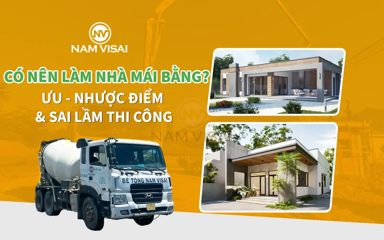 Có Nên Làm Nhà Mái Bằng Không? Ưu - Nhược Điểm & Sai Lầm Thi Công