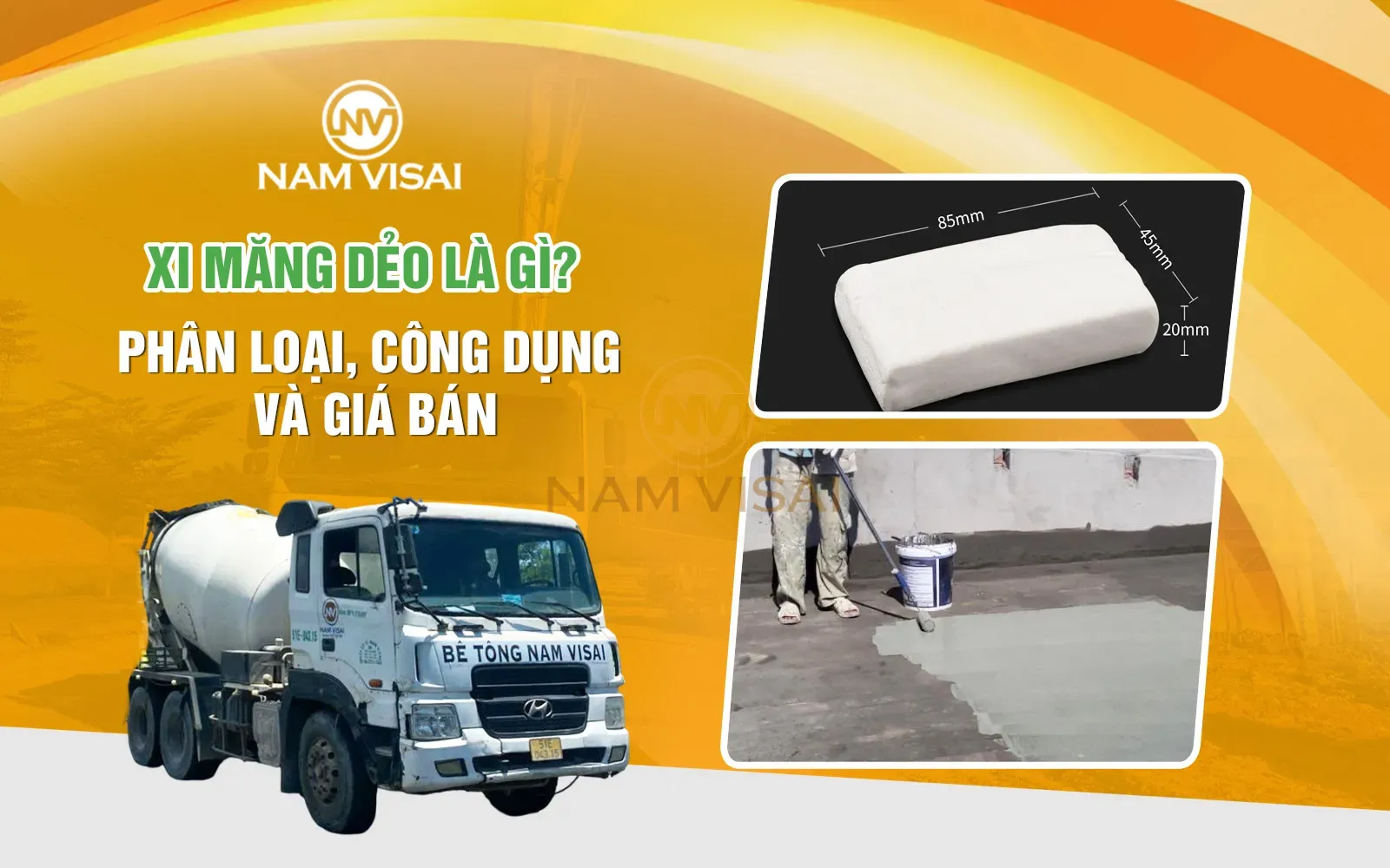 Xi Măng Dẻo Là Gì? Phân Loại, Công Dụng Và Giá Bán